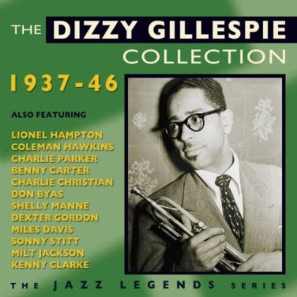 Dizzy Gillespie - Dizzy Gillespie Collection 1937-46  CD